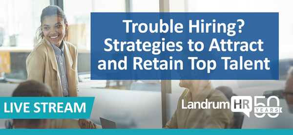 Trouble Hiring? Strategies to Attract and Retain Top Talent Live Stream